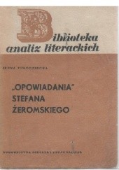 Okładka książki "Opowiadania" Stefana Żeromskiego Irena Tułodziecka