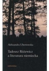 Tadeusz Różewicz a literatura niemiecka