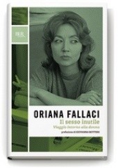 Okładka książki Il sesso inutile Oriana Fallaci