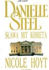 Okładka książki Danielle Steel: sława, mit, kobieta Nicole Hoyt