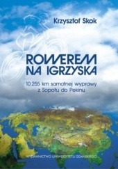 Okładka książki Rowerem na igrzyska Krzysztof Skok