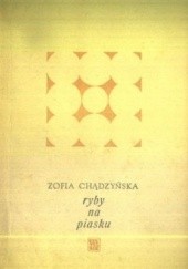 Okładka książki Ryby na piasku Zofia Chądzyńska