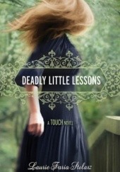 Okładka książki Deadly Little Lessons Laurie Faria Stolarz