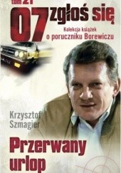 Okładka książki Przerwany urlop Krzysztof Szmagier