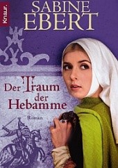 Okładka książki Der Traum der Hebamme Sabine Ebert