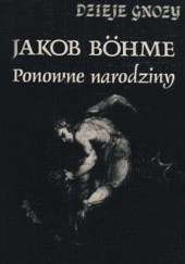 Okładka książki Ponowne narodziny Jakub Böhme