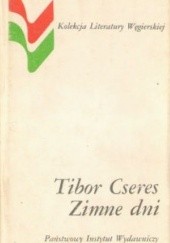 Okładka książki Zimne dni Tibor Cseres