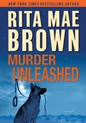 Okładka książki Murder Unleashed Rita Mae Brown