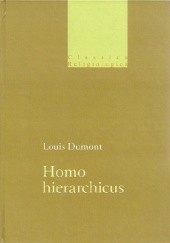 Okładka książki Homo hierarchicus. System kastowy i jego implikacje Louis Dumont