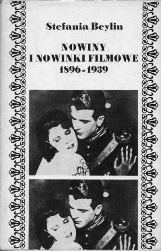 Nowiny i nowinki filmowe 1896-1939
