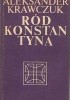 Okładka książki Ród Konstantyna Aleksander Krawczuk