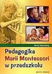 Okładka książki Pedagogika Marii Montessori w przedszkolu Ulrich Steenberg