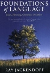 Okładka książki Foundations of Language: Brain, Meaning, Grammar, Evolution Ray Jackendoff