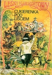Okładka książki Cukierenka "Pod liściem" Jerzy Dąbrowski, Marek Szyszko