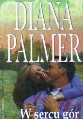 Okładka książki W sercu gór Diana Palmer
