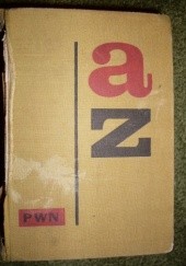Okładka książki A-Z Encyklopedia Popularna PWN praca zbiorowa