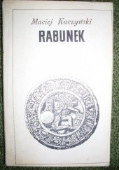 Okładka książki Rabunek Maciej Kuczyński