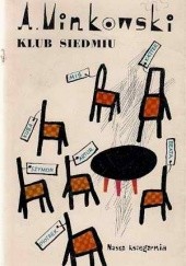 Okładka książki Klub Siedmiu Aleksander Minkowski