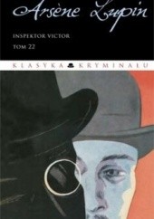 Okładka książki Arsène Lupin. Inspektor Victor Maurice Leblanc
