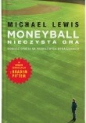 Okładka książki Moneyball nieczysta gra Michael Lewis