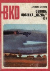 Okładka książki Obrona odcinka "Wizna" 1939