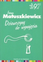 Okładka książki Dziewczyny do wynajęcia Irena Matuszkiewicz