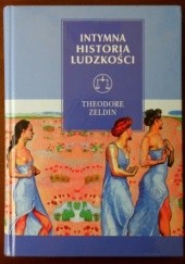 Okładka książki Intymna historia ludzkości Theodore Zeldin