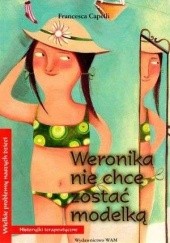 Okładka książki Weronika nie chce zostać modelką