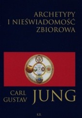 Okładka książki Archetypy i nieświadomość zbiorowa Carl Gustav Jung
