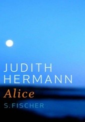Okładka książki Alice Judith Hermann