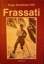Okładka książki Frassati Kinga Strzelecka