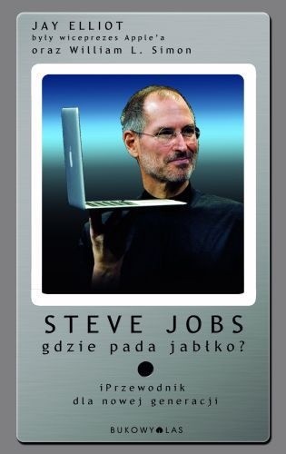 Steve Jobs. Gdzie pada jabłko? iPrzewodnik dla nowej generacji.