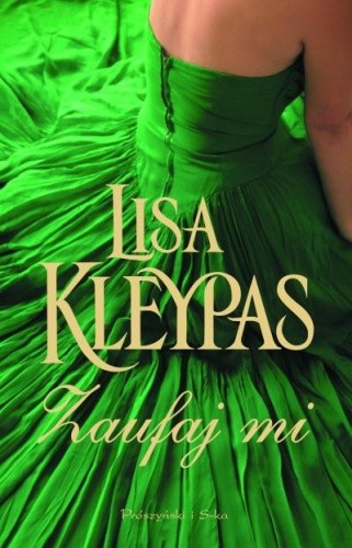 Okładka książki Zaufaj mi Lisa Kleypas