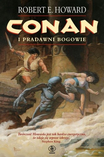 Okładka książki Conan i pradawni bogowie Robert E. Howard