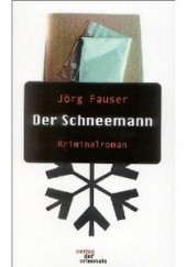 Okładka książki Der Schneemann Jörg Fauser