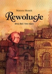 Okładka książki Rewolucje #05: Dwa dni Mateusz Skutnik
