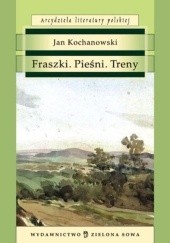 Okładka książki Fraszki. Pieśni. Treny Jan Kochanowski