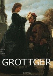 Okładka książki Artur Grottger: (1837 - 1867) Magdalena Czapska - Michalik
