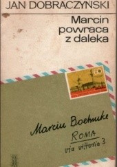 Okładka książki Marcin powraca z daleka Jan Dobraczyński