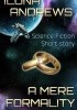 Okładka książki A Mere Formality Ilona Andrews