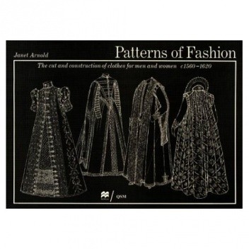 Patterns of Fashion: The Cut and Construction of Clothes for