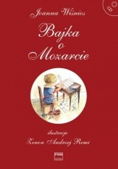 Okładka książki Bajka o Mozarcie Joanna Wiśnios