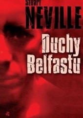 Okładka książki Duchy Belfastu Stuart Neville