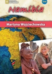 Okładka książki Namibia Martyna Wojciechowska