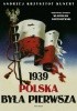 Okładka książki 1939. Polska była pierwsza Andrzej Krzysztof Kunert