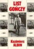 Okładka książki List gończy: historia mojej ucieczki z Oświęcimia i działalności w konspiracji Kazimierz Albin