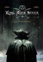 Okładka książki Long John Silver, t.1: Lady Vivian Hastings Xavier Dorison, Mathieu Lauffray