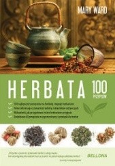 Okładka książki Herbata. 100 przepisów Mary Ward