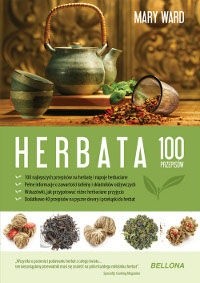 Herbata. 100 przepisów