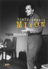 Okładka książki Tajny dziennik Miron Białoszewski
